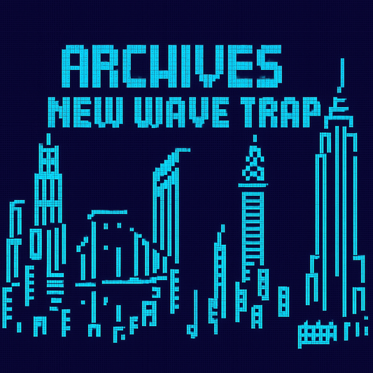 Archives - New Wave Trap